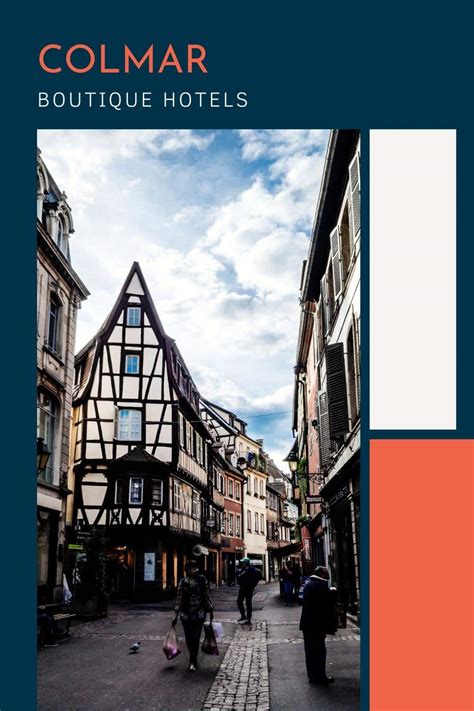 Boutique Hotels in Colmar: Where to Stay in the Vieux Town